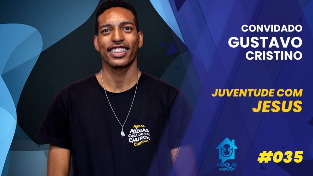 Maquir-podcast-Juventude-com-Jesus-Gustavo-Cristino-035