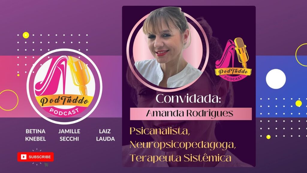 PODCAST-PODTUDDO-AMANDA-RODRIGUES