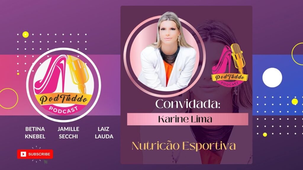 Podtuddo-Podcast-Karine-Lima-Nutricionista-048