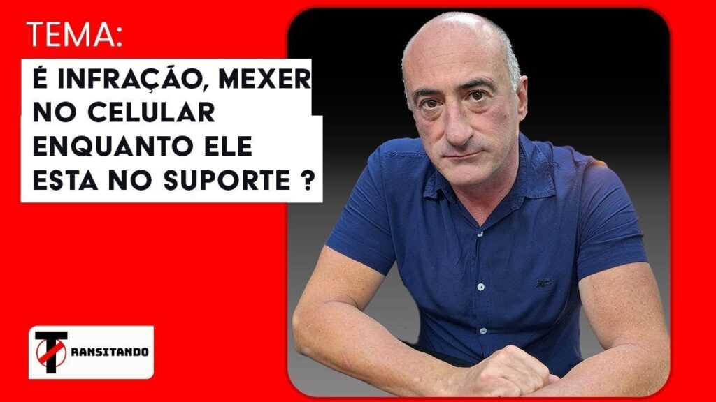 TRANSITANDO-100424-com-Dr.-Marcelo-Araujo-TEMA-E-INFRACAO-MEXER-NO-CELULAR-ENQUANTO-ELE-ESTA-N