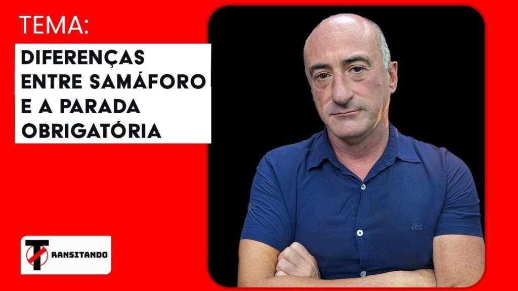 DIFERENCAS-ENTRE-SEMAFORO-E-A-PARADA-OBRIGATORIA-Transitando-com-Dr.-Marcelo-Araujo