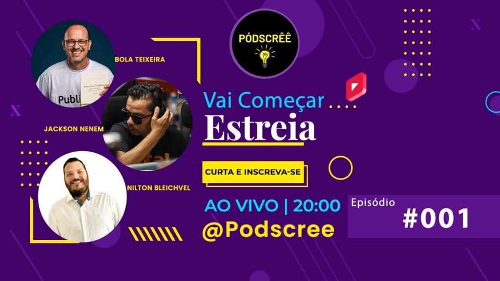 PODSCREE-ESTREIA