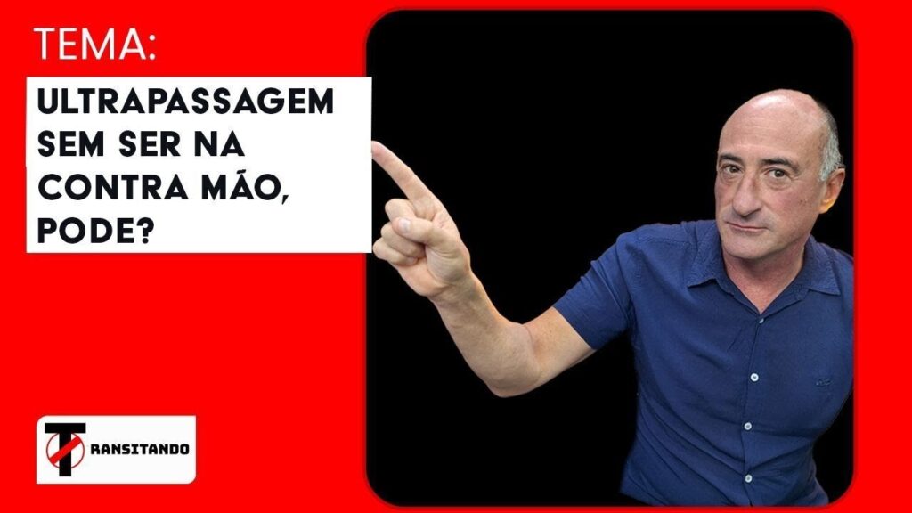 ULTRAPASSAGEM-SEM-SER-NA-CONTRA-MAO-PODE-TRANSITANDO-COM-DR.-MARCELO-ARAUJO