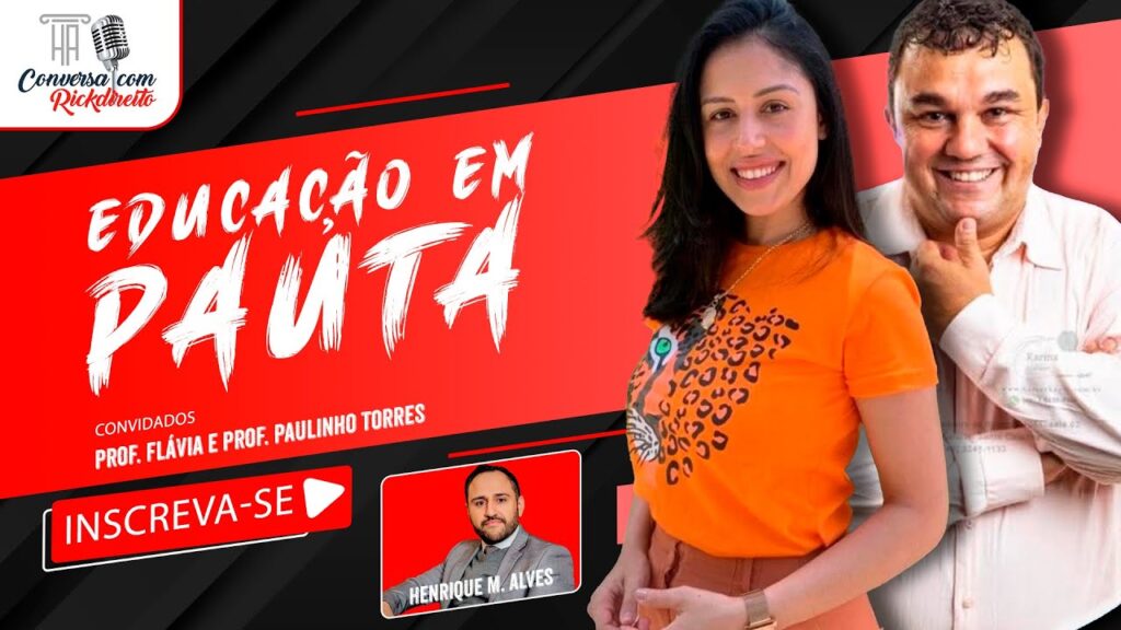 Educacao-em-PAUTA-feat.-Profs.-Flavia-e-Paulinho-Conversa-com-Rick-Direito-EP13