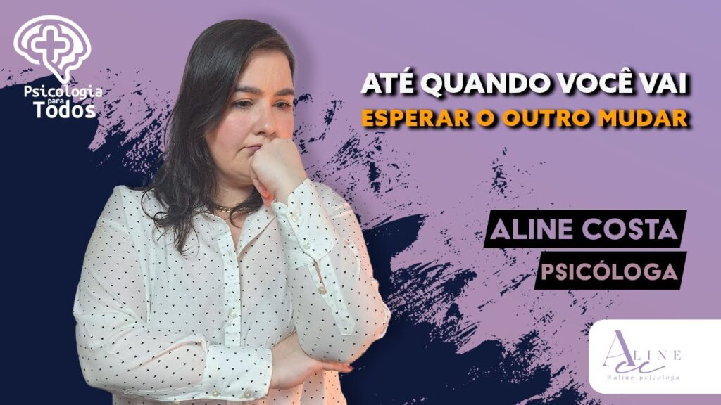 ATE-QUANDO-VOCE-VAI-ESPERAR-O-OUTRO-MUDAR