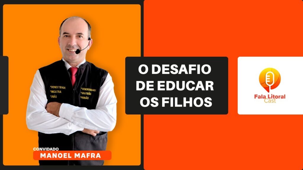 O-desafio-de-educar-os-filhos-Manoel-Mafra