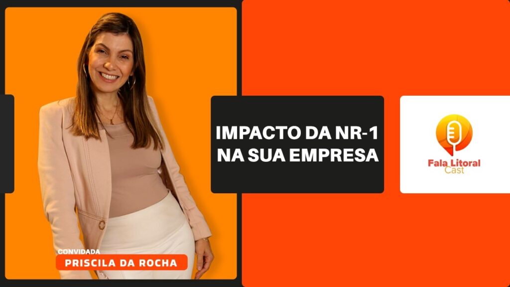 Impacto-da-NR-1-na-sua-empresa-Priscila-Rocha-FL-CAST-020