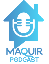 Maquir Podcast