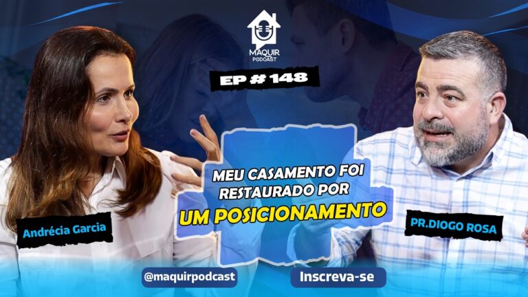 Um-posicionamento-Andrecia-Garcia-maquir-Podcast-148